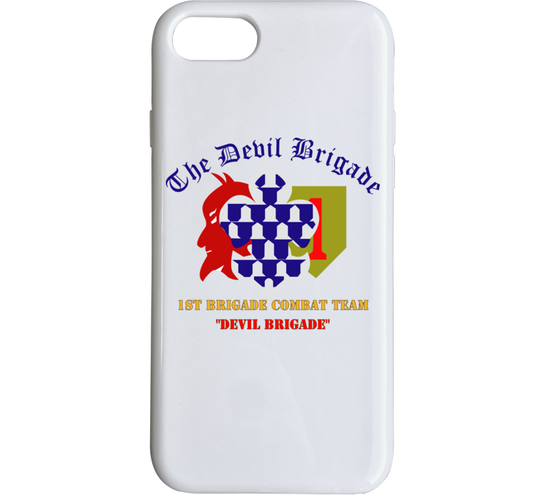 Army - 1st Bde Combat Tm - Devils Brigade - 1st Infantry Div Phone Case