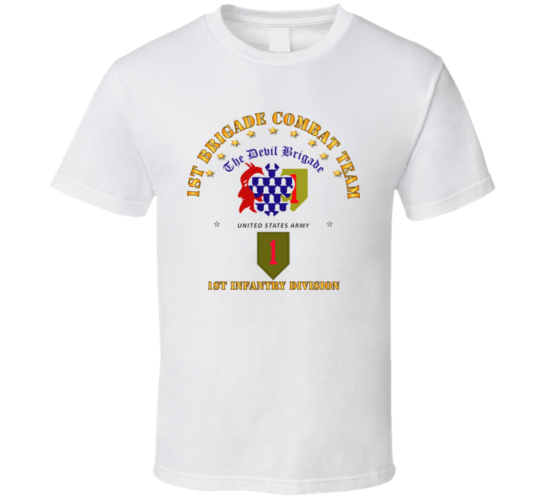Army - 1st Bde Combat Tm - 1st Infantry Div T Shirt