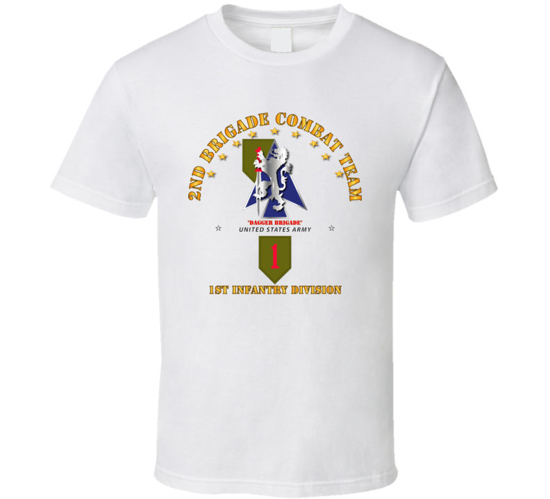 Army - 2nd Bde Combat Tm - 1st Infantry Div T Shirt