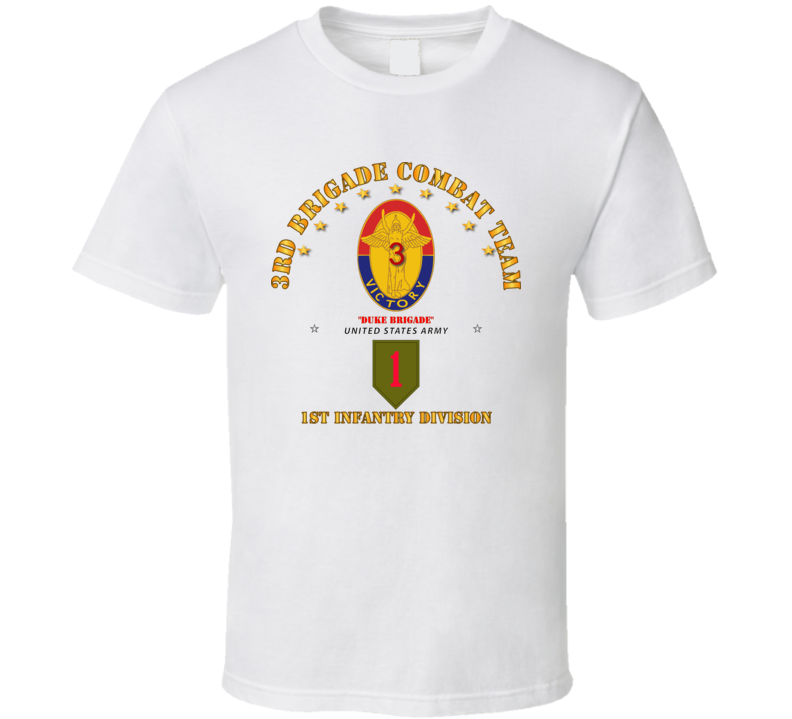 Army - 3rd Bde Combat Tm - 1st Infantry Div T Shirt