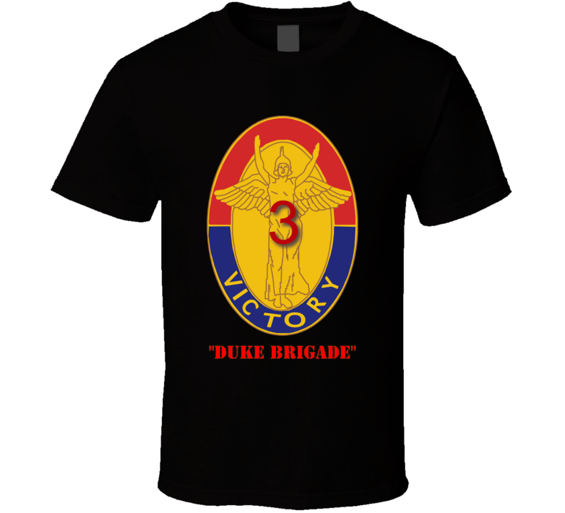Army - 3rd Bde Combat Tm - Duke Brigade - 1st Id T Shirt