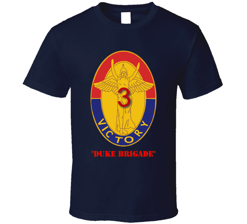Army - 3rd Bde Combat Tm - Duke Brigade - 1st Id T Shirt