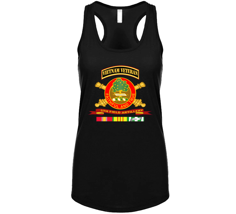 Army - 5th Field Artillery W Br - Ribbon Vn Svc Vet Tab T Shirt
