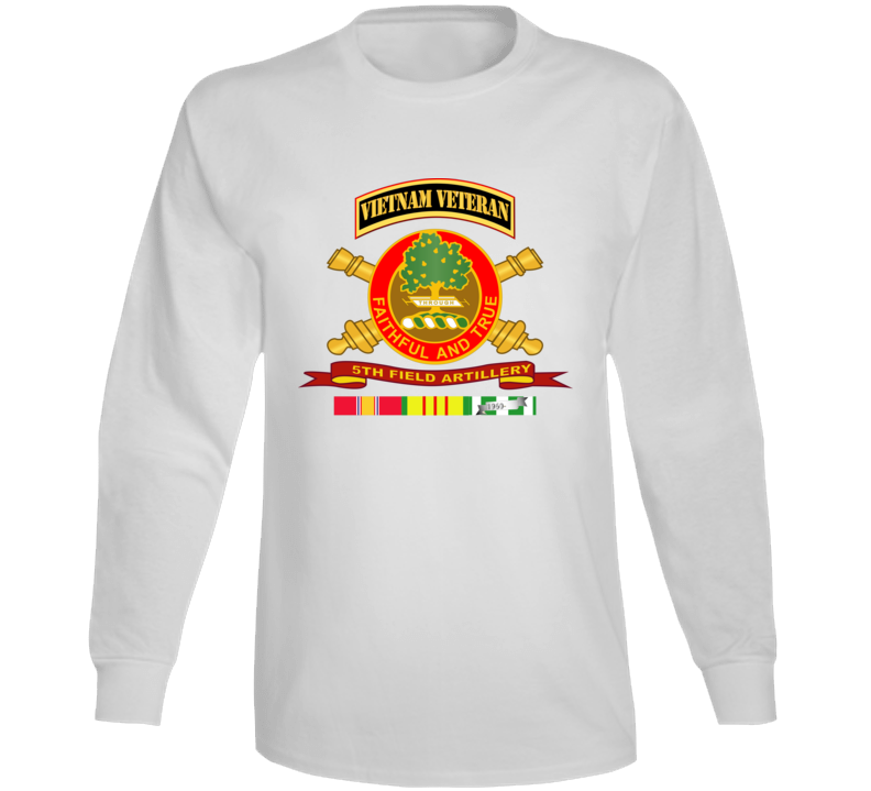 Army - 5th Field Artillery W Br - Ribbon Vn Svc Vet Tab Long Sleeve