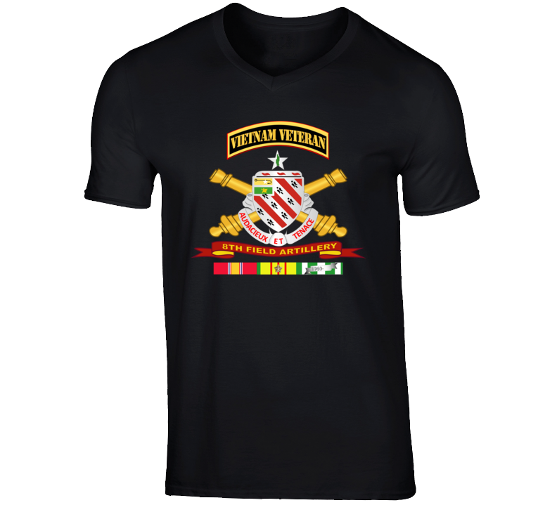 Army - 8th Field Artillery W Br - Ribbon Vn Svc Vet Tab T Shirt