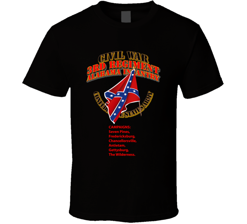 Civil War - 3rd Regiment Alabama Infantry - Csa T Shirt