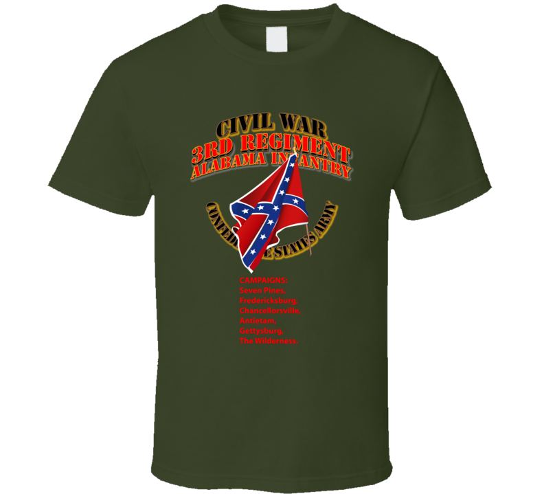 Civil War - 3rd Regiment Alabama Infantry - Csa T Shirt