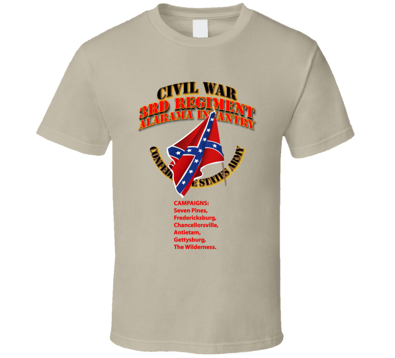 Civil War - 3rd Regiment Alabama Infantry - Csa T Shirt