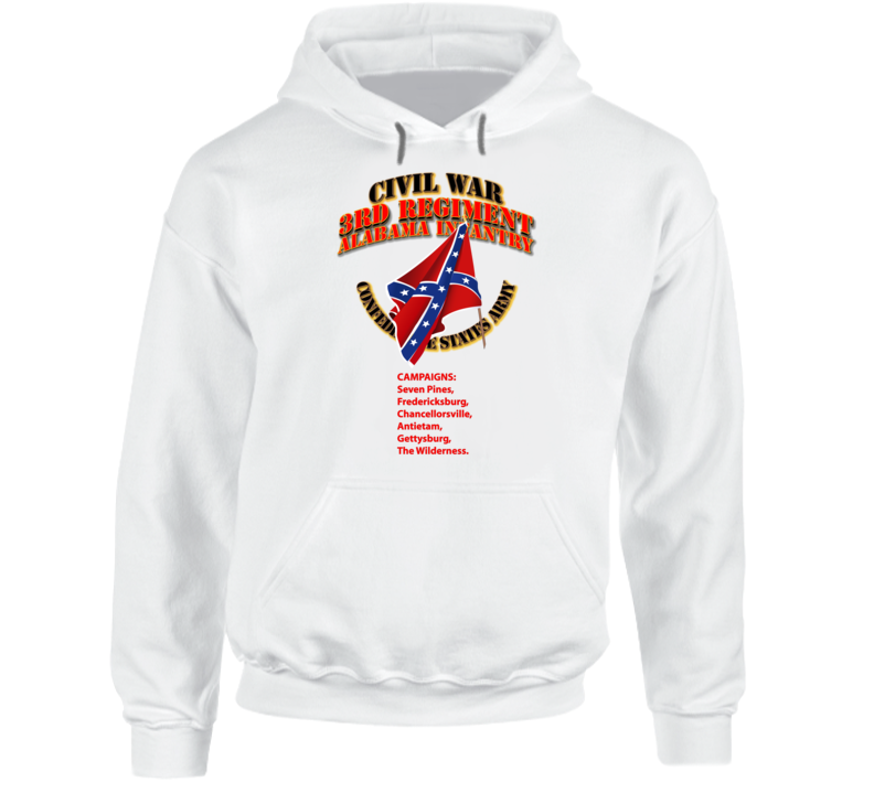Civil War - 3rd Regiment Alabama Infantry - Csa Hoodie