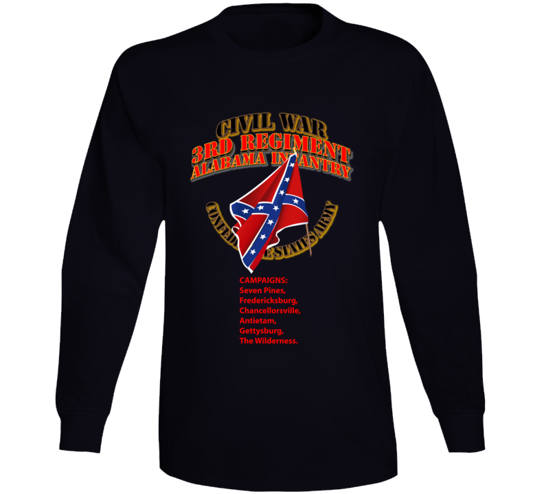 Civil War - 3rd Regiment Alabama Infantry - Csa Long Sleeve