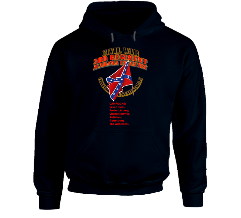 Civil War - 3rd Regiment Alabama Infantry - Csa Hoodie