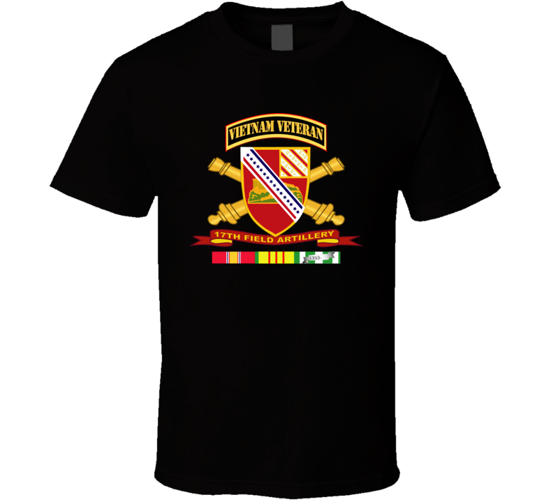 Army - 17th Field Artillery W Br - Ribbon Vn Svc Vet Tab T Shirt