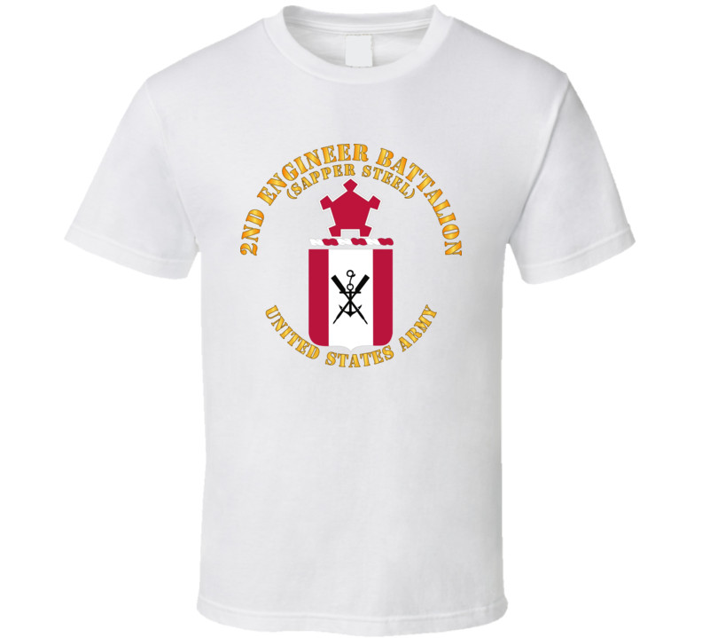 Army - Coa - 2nd Engineer Battalion - Sapper Steel T Shirt