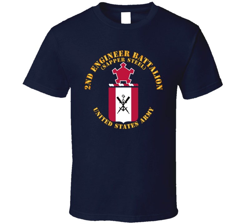 Army - Coa - 2nd Engineer Battalion - Sapper Steel T Shirt