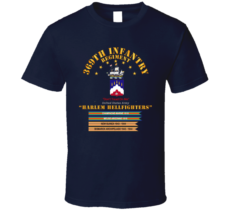 Army - 369th Infantry Regiment - Harlem Hellfighters W Streamers T Shirt
