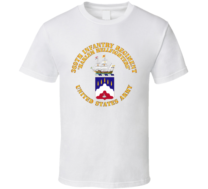 Army - Coa - 369th Infantry Regiment - Harlem Hellfighters Wo Drop Shadow T Shirt
