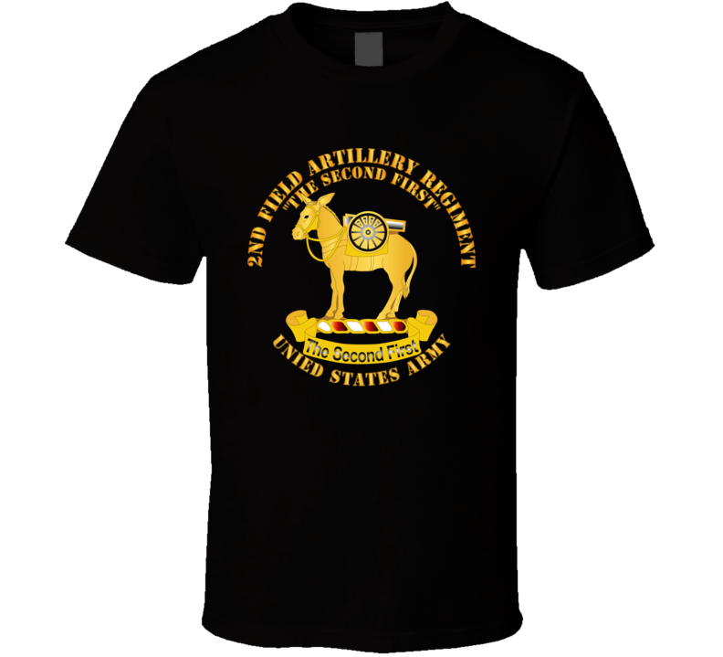 Army - 2nd Field Artillery Regiment - V1 T Shirt
