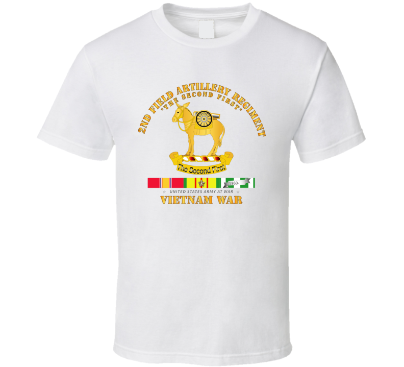 Army - 2nd Field Artillery Regiment - Vietnam W Svc T Shirt