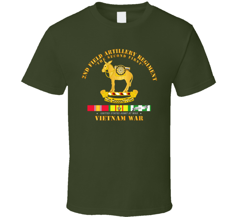 Army - 2nd Field Artillery Regiment - Vietnam W Svc T Shirt