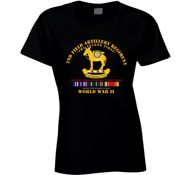 Army - 2nd Field Artillery Regiment - Wwii W Eu Svc T Shirt