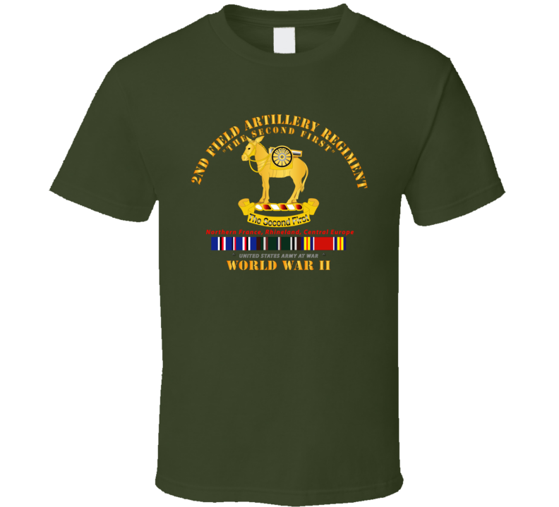 Army - 2nd Field Artillery Regiment - Wwii W Eu Svc T Shirt
