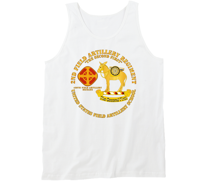 Army - 2nd Field Artillery Regiment - Us Fa School Tanktop