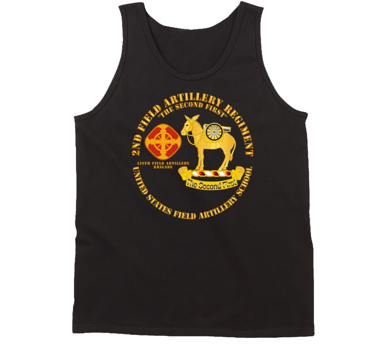 Army - 2nd Field Artillery Regiment - Us Fa School Tanktop