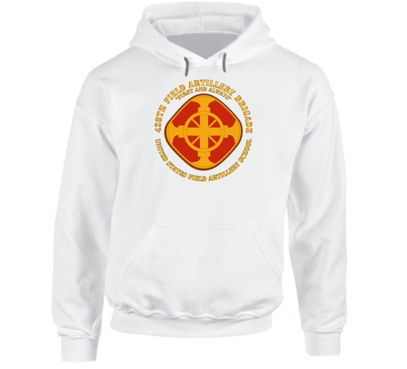 Army - 428th Field Artillery Bde - Us Fa School Hoodie