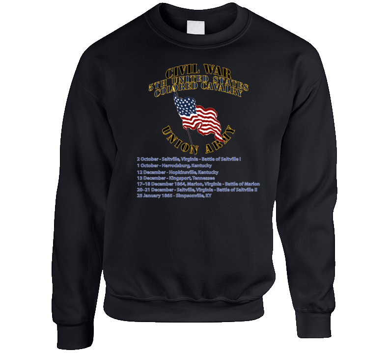 Civil War - 5th United States Colored Cavalry - Usa Sweat Shirt