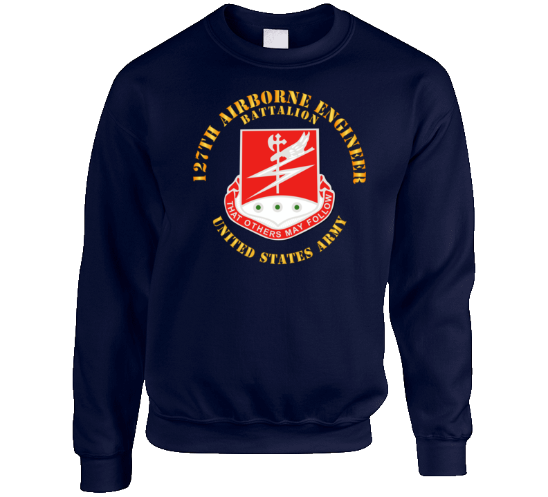 Army - 127th Airborne Engineer Bn Sweat Shirt
