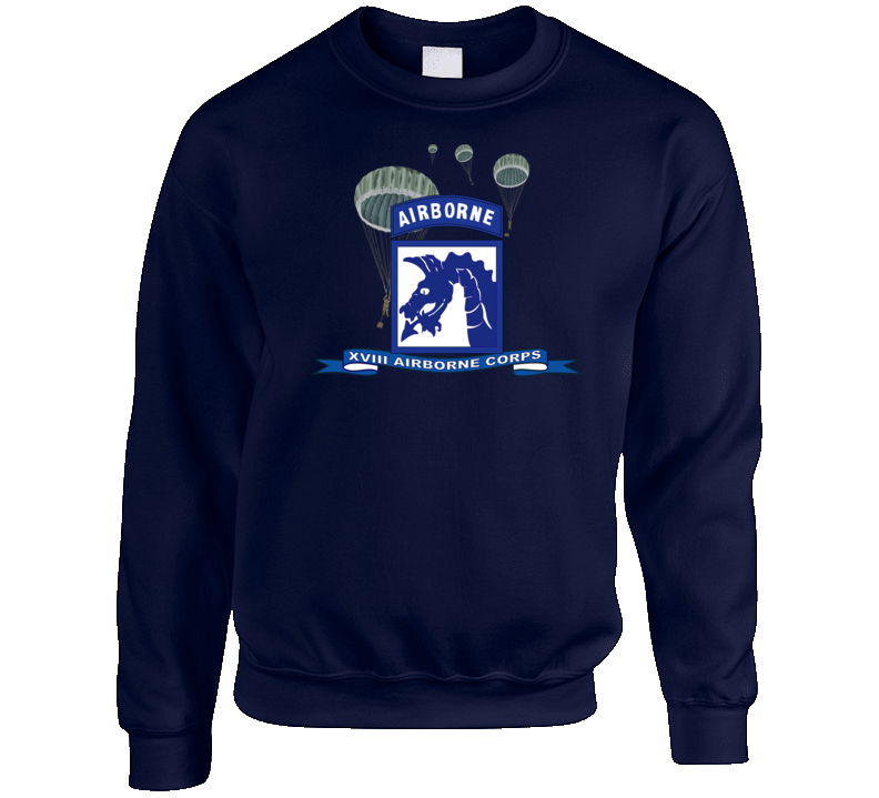 Army - Xviii Airborne Corps W Parachute - Ribbon Sweatshirt T Shirt