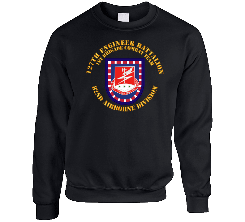 Army - Flash W 127th Engineer Bn Sweatshirt T Shirt