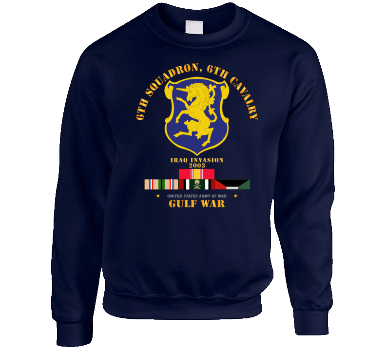 Army - 6th Sqdrn - 6th Cav Gulf War W Svc Sweat Shirt