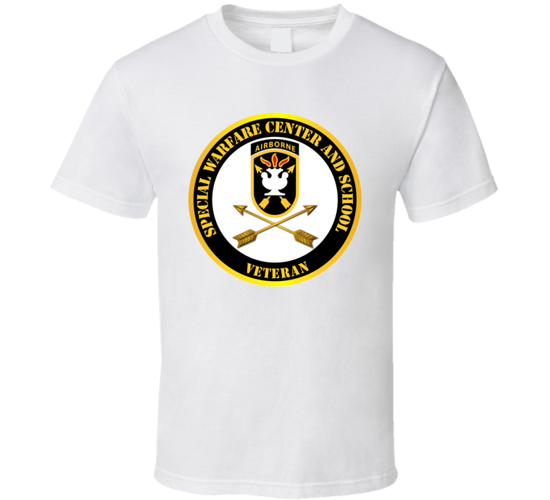 Sof - Jfk Special Warfare Center - School Ssi - Veteran T Shirt