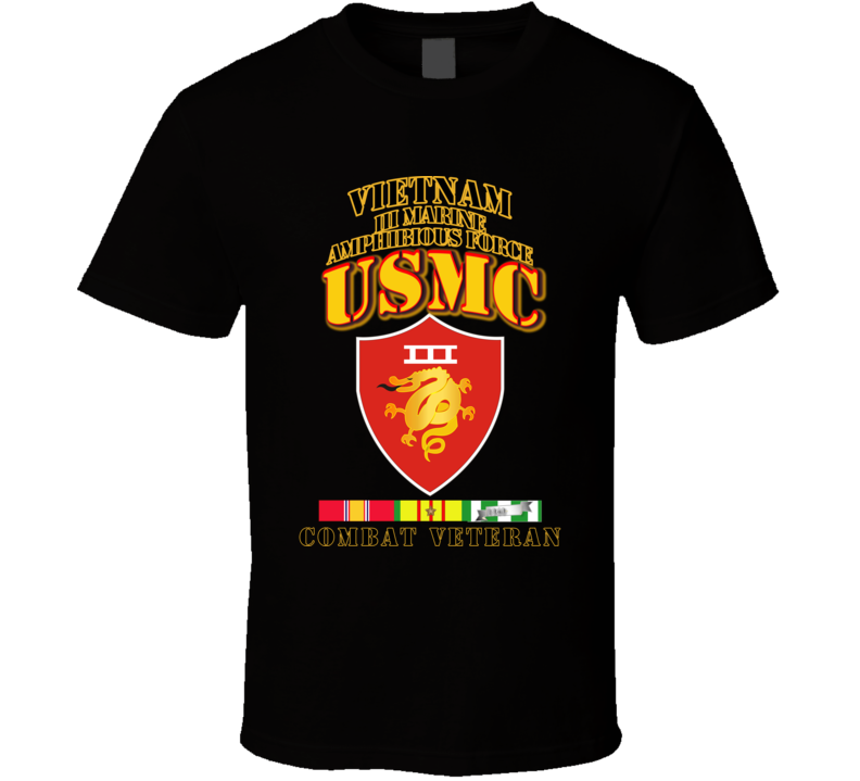 Usmc -  Iii Maf - Combat Vet  W 1 Row Vn Svc Ribbons T Shirt
