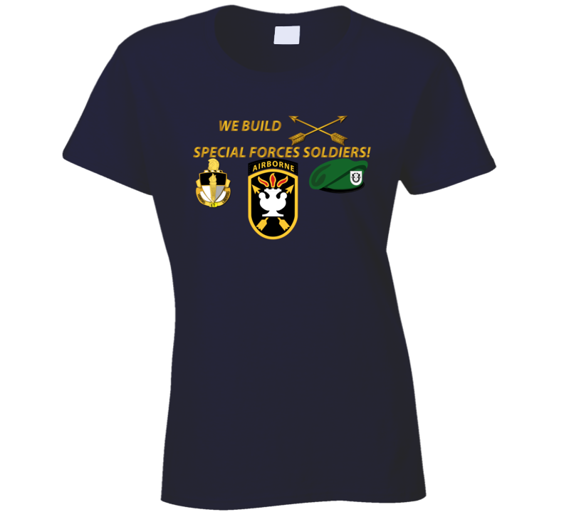 Sof - We Build Sf Soldiers Ladies