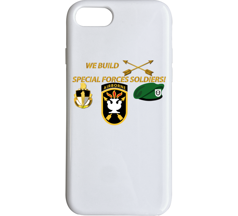 Sof - We Build Sf Soldiers Phone Case