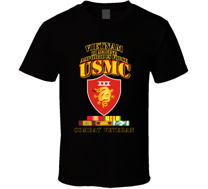 Usmc -  Iii Maf - Combat Vet  W Vn Svc Medals T Shirt