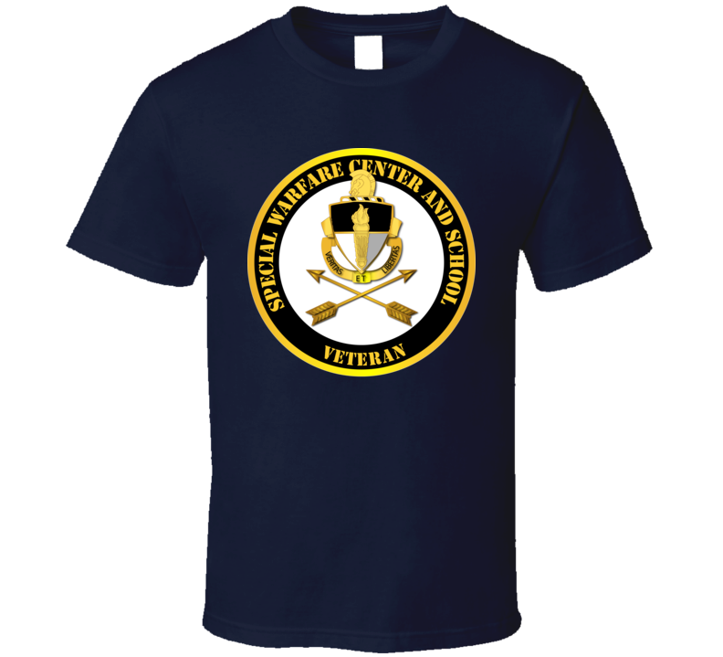 SOF - JFK Special Warfare Center and School Veteran T Shirt