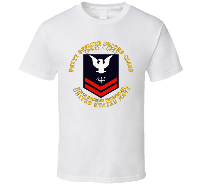 Navy - Rate - Ocean Systems Technician Po2 - Ot - Usn T Shirt