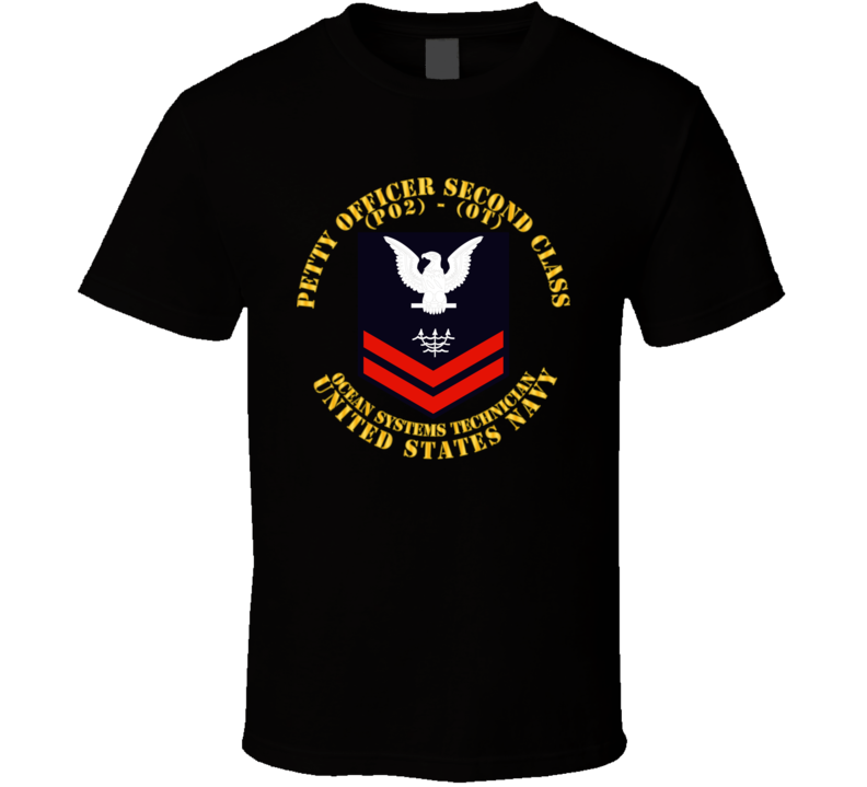 Navy - Rate - Ocean Systems Technician Po2 - Ot - Usn T Shirt