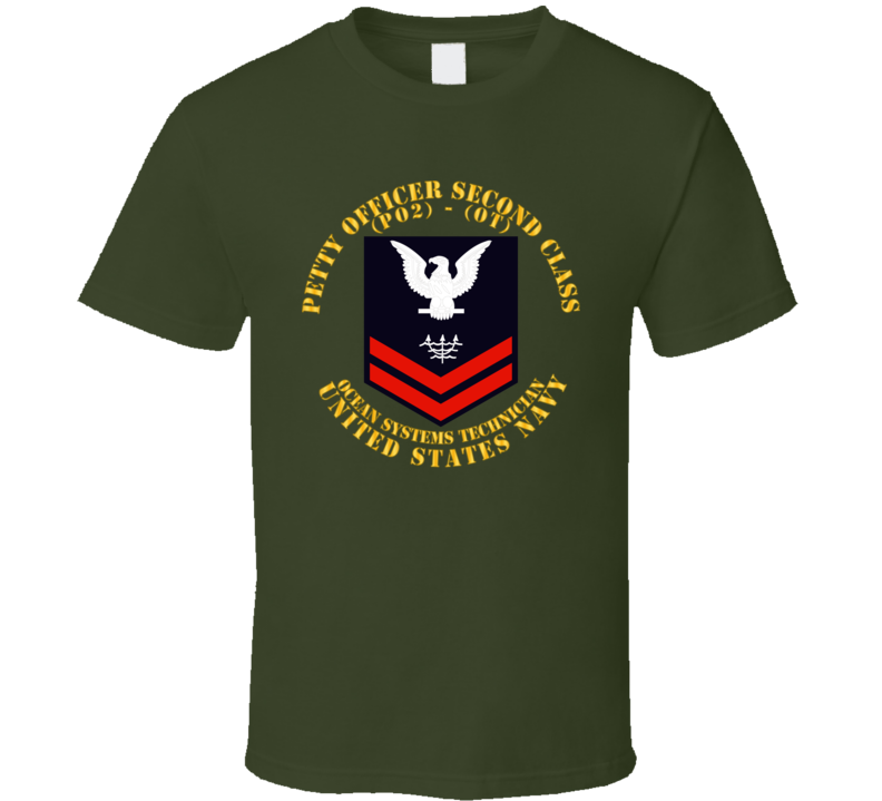 Navy - Rate - Ocean Systems Technician Po2 - Ot - Usn T Shirt