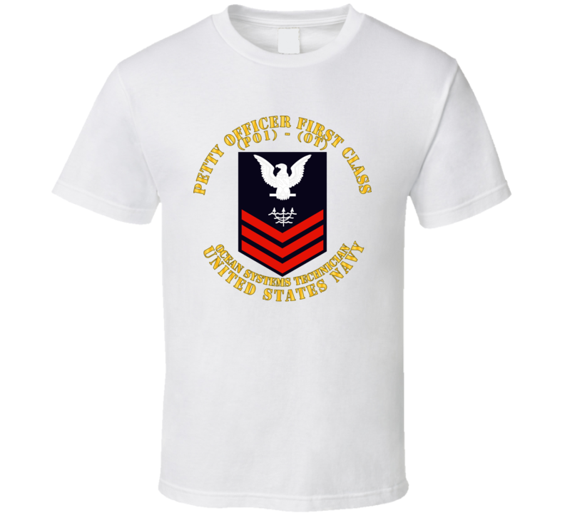 Navy - Rate - Ocean Systems Technician Po1 - Ot - Usn T Shirt