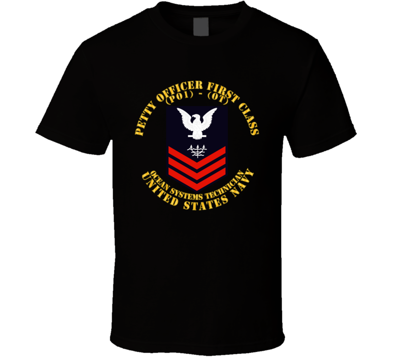 Navy - Rate - Ocean Systems Technician Po1 - Ot - Usn T Shirt