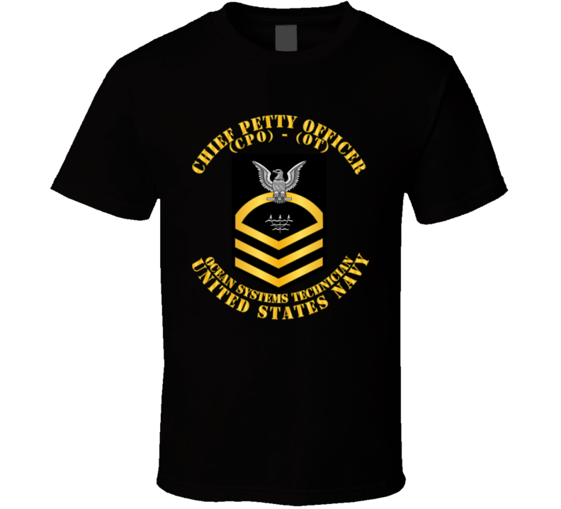 Navy - Rate - Ocean Systems Technician Cpo - Ot - Gold - Usn T Shirt