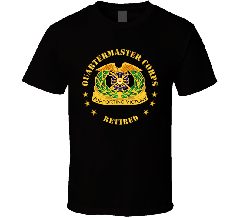 Army - Quartermaster Corps Regiment - Retired T Shirt