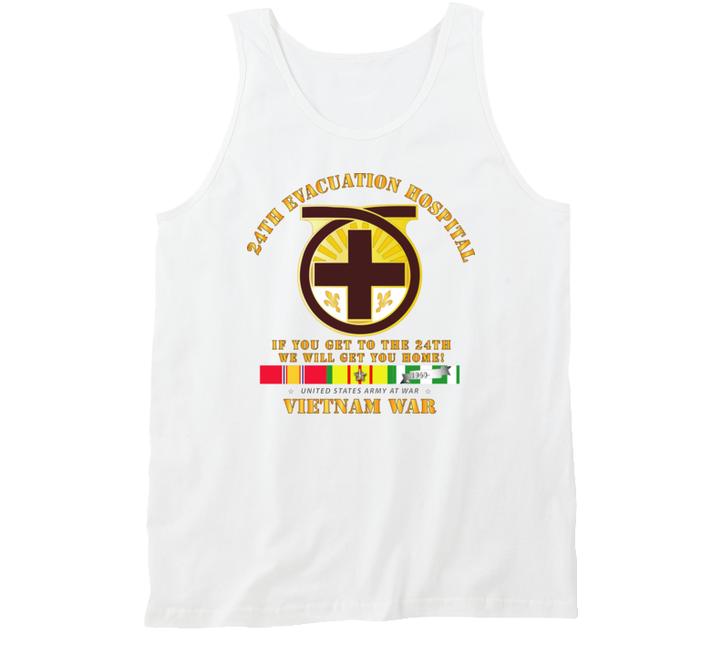 Army - 24th Evacuation Hospital - Get To 24th - W Vietnam Svc Tanktop