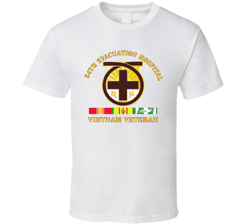 Army - 24th Evacuation Hospital - Vietnam Veteran W  V N Svc T Shirt