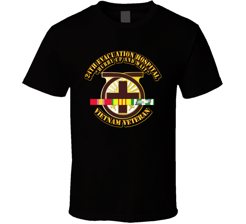 Army - 24th Evacuation Hospital W Svc Ribbon T Shirt