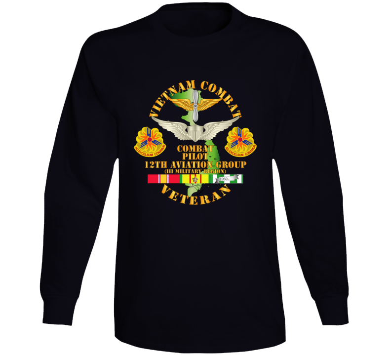 Army - Vietnam Combat Avn Vet W Combat Pilot - 12th  Avn Groupi Mil Region Iii W Svc Long Sleeve